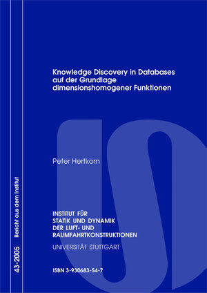 Buchcover Knowledge Discovery in Databases auf der Grundlage dimensionshomogener Funktionen | Peter Hertkorn | EAN 9783930683543 | ISBN 3-930683-54-7 | ISBN 978-3-930683-54-3
