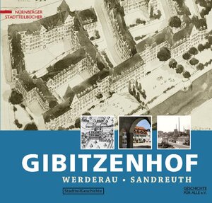 Buchcover Nürnberg-Gibitzenhof. Mit Werderau und Sandreuth | Bernd Windsheimer | EAN 9783930699643 | ISBN 3-930699-64-8 | ISBN 978-3-930699-64-3