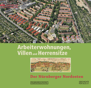 Buchcover Arbeiterwohnungen, Villen und Herrensitze | Bernd Windsheimer | EAN 9783930699780 | ISBN 3-930699-78-8 | ISBN 978-3-930699-78-0