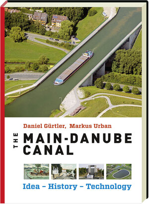 Buchcover The Main-Danube Canal | Daniel Gürtler | EAN 9783930699803 | ISBN 3-930699-80-X | ISBN 978-3-930699-80-3