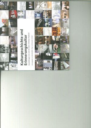 Buchcover Kulturgeschichte und Erinnerungskultur  | EAN 9783930699858 | ISBN 3-930699-85-0 | ISBN 978-3-930699-85-8