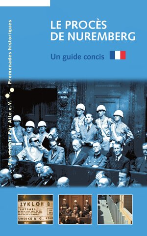 Buchcover Le Procès de Nuremberg | Markus Urban | EAN 9783930699926 | ISBN 3-930699-92-3 | ISBN 978-3-930699-92-6