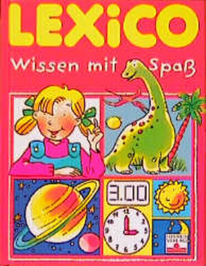 Buchcover Lexico - Wissen mit Spass | Emilie Beaumont | EAN 9783930710744 | ISBN 3-930710-74-9 | ISBN 978-3-930710-74-4