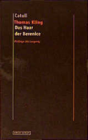 Buchcover Das Haar der Berenice | Thomas Kling | EAN 9783930717545 | ISBN 3-930717-54-9 | ISBN 978-3-930717-54-5