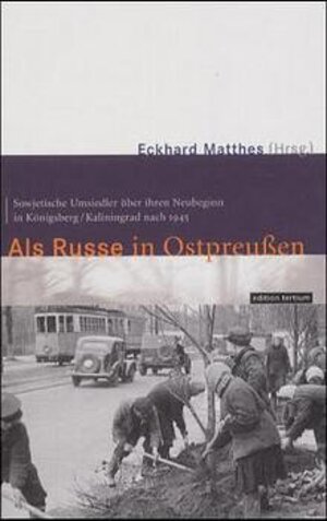 Buchcover Als Russe in Ostpreussen | Juri W u.a. Kostjaschow | EAN 9783930717583 | ISBN 3-930717-58-1 | ISBN 978-3-930717-58-3