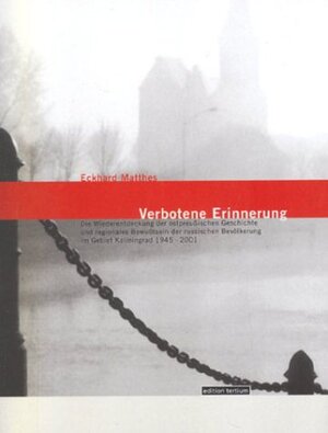 Buchcover Verbotene Erinnerung | Eckhard Matthes | EAN 9783930717613 | ISBN 3-930717-61-1 | ISBN 978-3-930717-61-3