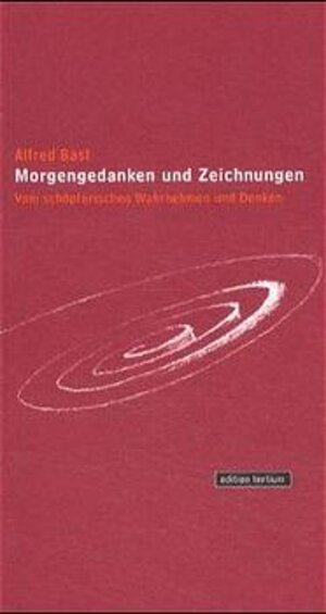 Buchcover Morgengedanken und Zeichnungen | Alfred Bast | EAN 9783930717705 | ISBN 3-930717-70-0 | ISBN 978-3-930717-70-5