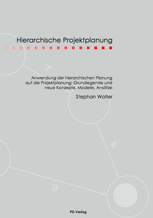 Buchcover Hierarchische Projektplanung | Stephan Wolter | EAN 9783930737376 | ISBN 3-930737-37-X | ISBN 978-3-930737-37-6