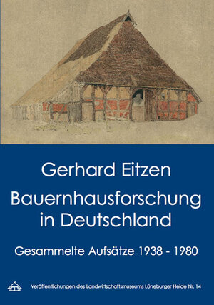 Bauernhausforschung in Deutschland: Gesammelte Aufsätze 1938 bis 1980