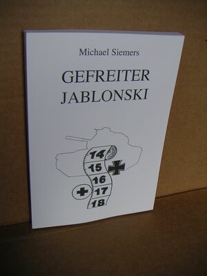 Buchcover Gefreiter Jablonski | Michael Siemers | EAN 9783930737802 | ISBN 3-930737-80-9 | ISBN 978-3-930737-80-2