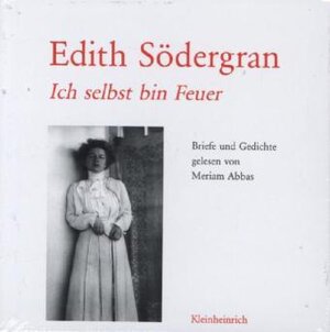 Buchcover Ich selbst bin Feuer | Edith Södergran | EAN 9783930754854 | ISBN 3-930754-85-1 | ISBN 978-3-930754-85-4