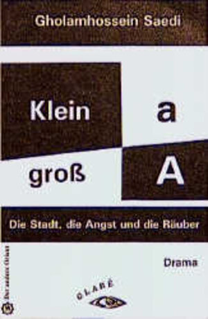 Buchcover Klein a, gross A | Gholamhossein Saedi | EAN 9783930761050 | ISBN 3-930761-05-X | ISBN 978-3-930761-05-0