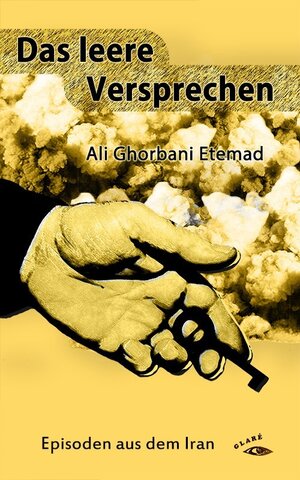 Buchcover Das leere Versprechen | Ali Ghorbani Etemad | EAN 9783930761852 | ISBN 3-930761-85-8 | ISBN 978-3-930761-85-2