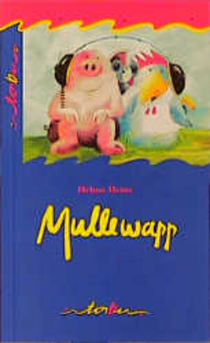 Buchcover Mullewapp | Helme Heine | EAN 9783930777099 | ISBN 3-930777-09-6 | ISBN 978-3-930777-09-9