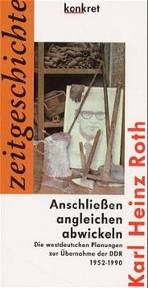 Buchcover Anschliessen, angleichen, abwickeln | Karl H Roth | EAN 9783930786275 | ISBN 3-930786-27-3 | ISBN 978-3-930786-27-5