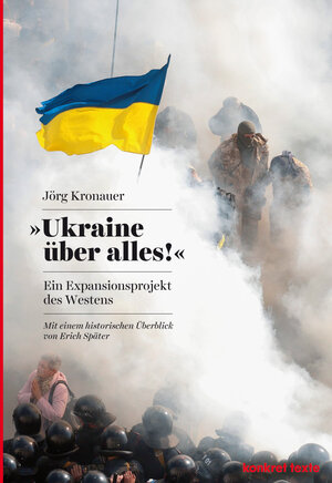 Buchcover Ukraine über alles! | Jörg Kronauer | EAN 9783930786756 | ISBN 3-930786-75-3 | ISBN 978-3-930786-75-6