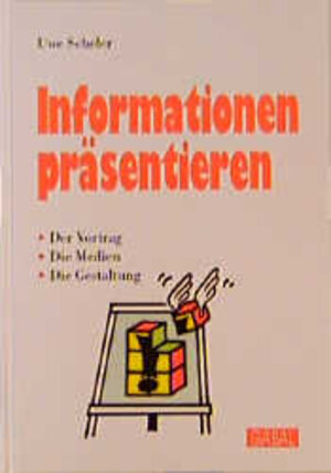 Buchcover Informationen präsentieren | Uwe Scheler | EAN 9783930799268 | ISBN 3-930799-26-X | ISBN 978-3-930799-26-8