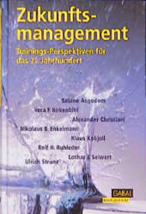 Buchcover Zukunftsmanagement | Vera F Birkenbihl | EAN 9783930799794 | ISBN 3-930799-79-0 | ISBN 978-3-930799-79-4