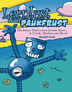 Buchcover Lernlust statt Paukfrust | Harald Gross | EAN 9783930816255 | ISBN 3-930816-25-3 | ISBN 978-3-930816-25-5