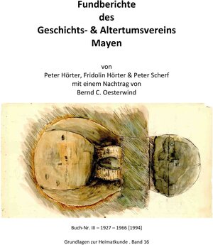 Buchcover Fundberichte des Geschichts- & Altertumsvereins Mayen | Peter Hörter | EAN 9783930821334 | ISBN 3-930821-33-8 | ISBN 978-3-930821-33-4