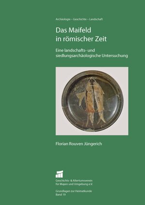 Buchcover Das Maifeld in römischer Zeit | Florian Rouven Jüngerich | EAN 9783930821402 | ISBN 3-930821-40-0 | ISBN 978-3-930821-40-2