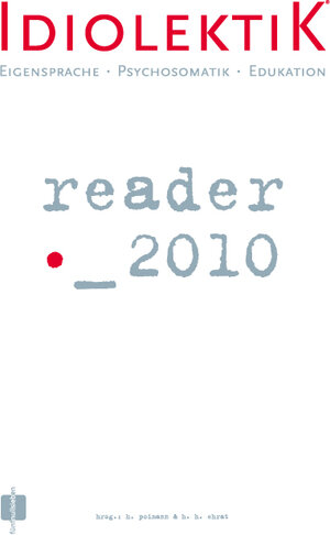 Buchcover Idiolektik reader 2010  | EAN 9783930823017 | ISBN 3-930823-01-2 | ISBN 978-3-930823-01-7