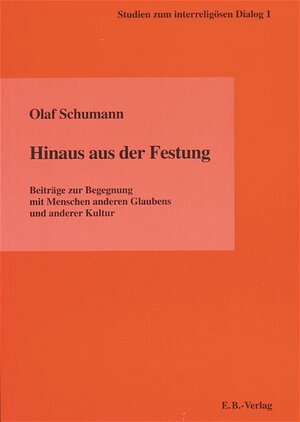 Buchcover Hinaus aus der Festung | Olaf Schumann | EAN 9783930826247 | ISBN 3-930826-24-0 | ISBN 978-3-930826-24-7