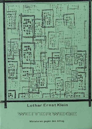 Buchcover Weiterwege | Lothar E Klein | EAN 9783930829019 | ISBN 3-930829-01-0 | ISBN 978-3-930829-01-9