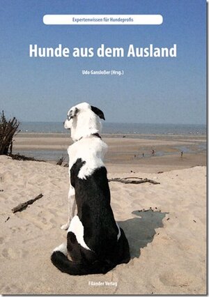 Buchcover Hunde aus dem Ausland  | EAN 9783930831814 | ISBN 3-930831-81-3 | ISBN 978-3-930831-81-4