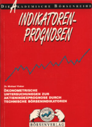 Buchcover Indikatoren-Prognosen | Michael Vieker | EAN 9783930851065 | ISBN 3-930851-06-7 | ISBN 978-3-930851-06-5