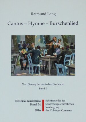 Buchcover Cantus - Hymne - Burschenlied (Band 2) | Raimund Lang | EAN 9783930877492 | ISBN 3-930877-49-X | ISBN 978-3-930877-49-2