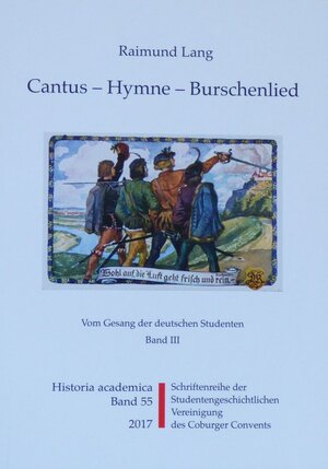 Buchcover Cantus - Hymne - Burschenlied (Band 3) | Raimund Lang | EAN 9783930877508 | ISBN 3-930877-50-3 | ISBN 978-3-930877-50-8