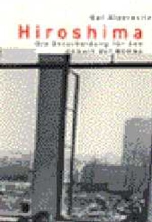 Buchcover Hiroshima | Gar Alperovitz | EAN 9783930908219 | ISBN 3-930908-21-2 | ISBN 978-3-930908-21-9