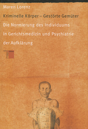 Buchcover Kriminelle Körper - Gestörte Gemüter | Maren Lorenz | EAN 9783930908448 | ISBN 3-930908-44-1 | ISBN 978-3-930908-44-8