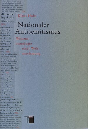 Nationaler Antisemitismus. Wissenssoziologie einer Weltanschauung