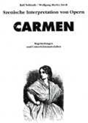 Szenische Interpretation: Carmen: Buch