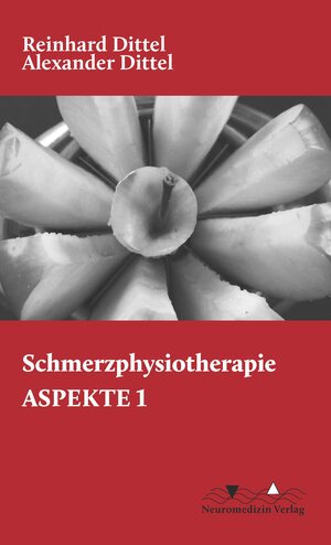Buchcover Schmerzphysiotherapie | Reinhard Dittel | EAN 9783930926282 | ISBN 3-930926-28-8 | ISBN 978-3-930926-28-2