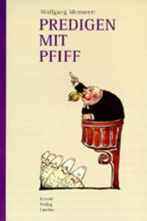 Buchcover Predigen mit Pfiff | Wolfgang Memmert | EAN 9783930927210 | ISBN 3-930927-21-7 | ISBN 978-3-930927-21-0