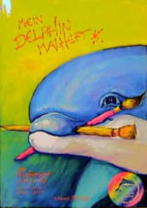 Buchcover Mein Delphin-Malheft | Arion | EAN 9783930944972 | ISBN 3-930944-97-9 | ISBN 978-3-930944-97-2