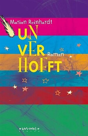 Buchcover Unverhofft | Marion Reinhardt | EAN 9783930953264 | ISBN 3-930953-26-9 | ISBN 978-3-930953-26-4