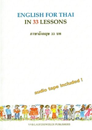 Buchcover Englisch für Thai in 33 Stunden /English for Thai in 33 Lessons inkl. Ton-Kassette | Walter Titjen | EAN 9783930954346 | ISBN 3-930954-34-6 | ISBN 978-3-930954-34-6