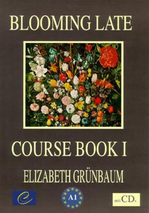 Buchcover Blooming Late | Elizabeth Grünbaum | EAN 9783931006006 | ISBN 3-931006-00-X | ISBN 978-3-931006-00-6