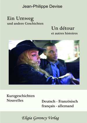 Buchcover Ein Umweg und andere Geschichten | Jean-Philippe Devise | EAN 9783931063092 | ISBN 3-931063-09-7 | ISBN 978-3-931063-09-2