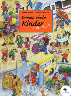 Buchcover Sooooo viele Kinder in der Stadt | Ursula Enders | EAN 9783931067953 | ISBN 3-931067-95-5 | ISBN 978-3-931067-95-3