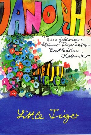 Buchcover 200-jähriger Tigerentenkalender | Janosch | EAN 9783931081072 | ISBN 3-931081-07-9 | ISBN 978-3-931081-07-2