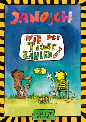 Buchcover Wie der Tiger zählen lernt | Janosch | EAN 9783931081652 | ISBN 3-931081-65-6 | ISBN 978-3-931081-65-2