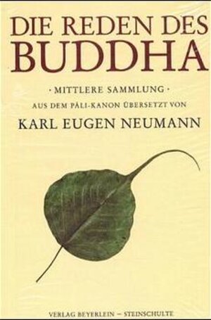 Die Reden des Buddha: Mittlere Sammlung