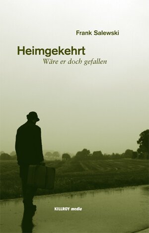 Buchcover Heimgekehrt | Frank Salewski | EAN 9783931140175 | ISBN 3-931140-17-2 | ISBN 978-3-931140-17-5