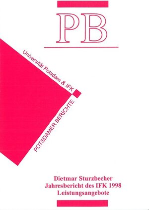 Buchcover Jahresbericht des IFK 1998 | Sturzbecher | EAN 9783931147914 | ISBN 3-931147-91-6 | ISBN 978-3-931147-91-4