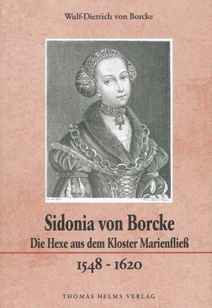 Buchcover Sidonia von Borcke | Wulf D von Borcke | EAN 9783931185459 | ISBN 3-931185-45-1 | ISBN 978-3-931185-45-9